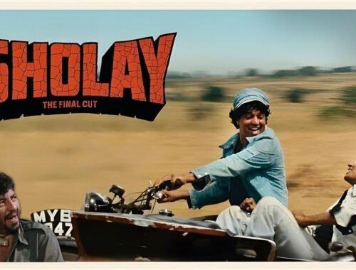 Sholay: The Final Cut — Because Some Legends Demand to Be Seen as They Were Made